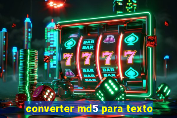 converter md5 para texto